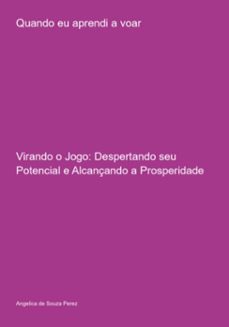 quando eu aprendi a voar (ebook)-angelica souza de perez-3410005658897