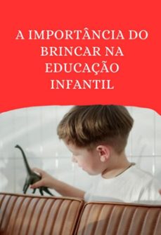a importancia do brincar (ebook)-renata bento da silva-3410005797497