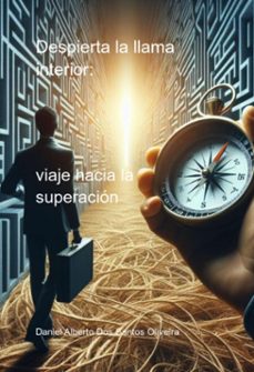 despierta la llama interior: (ebook)-daniel alberto santos dos oliveira-3410006222097