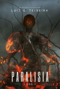 paralisia: livro ii (ebook)-luiz g. teixeira-3410006774497