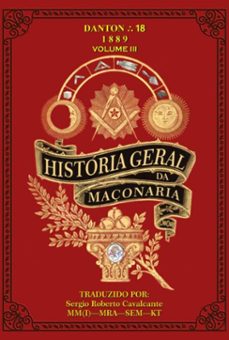 historia geral da maçonaria (ebook)-sergio roberto cavalcante-3410007021897