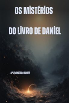 os misterios do livro de daniel (ebook)-apóstolo francisco souza-3410009023097