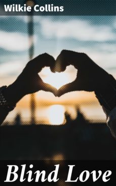 blind love (ebook)-wilkie collins-4057664588197