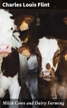 milch cows and dairy farming (ebook)-charles louis flint-4057664604897