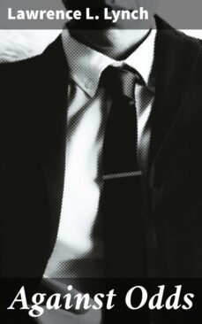 against odds (ebook)-lawrence l. lynch-4057664625397