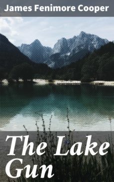 the lake gun (ebook)-james fenimore cooper-4057664655097