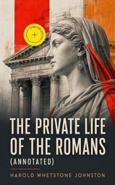 the private life of the romans (ebook)-harold whetstone johnston-4064066060497