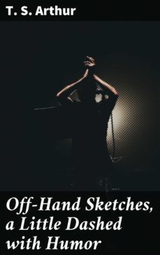 off-hand sketches, a little dashed with humor (ebook)-4064066202897