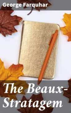 the beaux-stratagem (ebook)-george farquhar-4064066237097