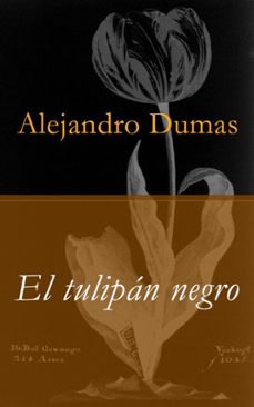 el tulipan negro (ebook)-alexandre dumas-4064066446697