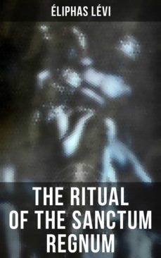 the ritual of the sanctum regnum (ebook)-eliphas levi-4066338114297