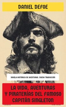 la vida, aventuras y piraterias del famoso capitan singleton (ebook)-daniel defoe-4099994073097