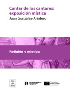 cantar de los cantares exposicion mistica (ebook)-juan gonzález-arintero-4099995484397