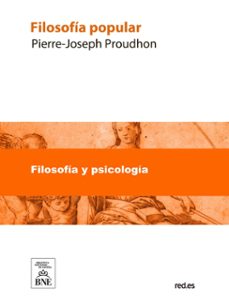 filosofia popular : programa (ebook)-p. j. proudhon-4099995489897