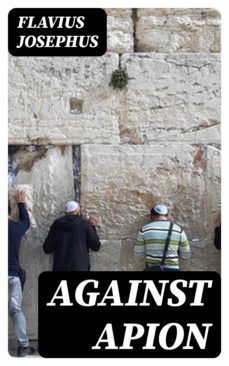 against apion (ebook)-flavius josephus-8596547251897