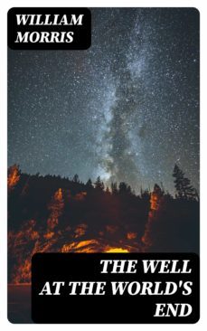 the well at the world's end (ebook)-william morris-8596547388197