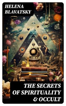 the secrets of spirituality &amp; occult (ebook)-helena blavatsky-8596547715597