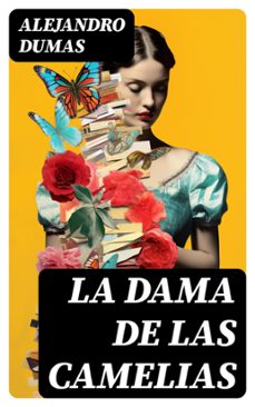 la dama de las camelias (ebook)-alexandre dumas-8596547725497