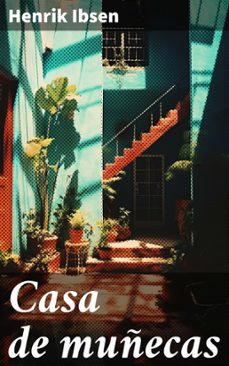 casa de muñecas (ebook)-henrik ibsen-8596547800897