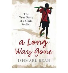 a long way gone: the true story of a child soldier-9780007247097