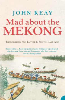 mad about the mekong (ebook)-john keay-9780007503797