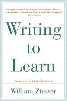 writing to learn (ebook)-william zinsser-9780062244697