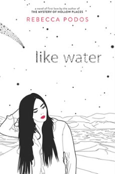like water-rebecca podos-9780062373397