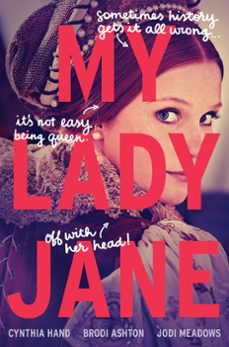 my lady jane (ebook)-cynthia hand-brodi ashton-jodi meadows-9780062391797
