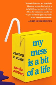 my mess is a bit of a life (ebook)-georgia pritchett-9780063206397