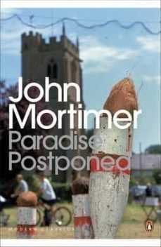 paradise postponed-john mortimer-9780141193397
