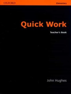 quick work. teacher s book (elementary)-john hughes-9780194572897