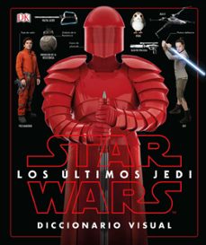 star wars los ultimos jedi: diccionario visual-9780241344897