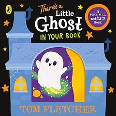 there s a little ghost in your book-tom fletcher-9780241593097