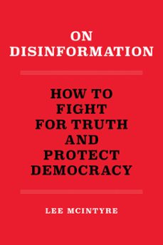 on disinformation (ebook)-lee mcintyre-9780262375597