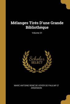 melanges tires dune grande bibliothèque; volume 31-9780270735697