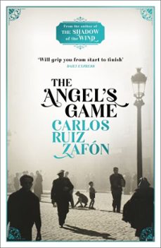 the angel's game-carlos ruiz zafon-9780297855897