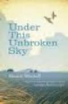 under this unbroken sky-9780297856597