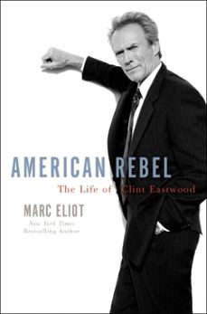 american rebel (ebook)-marc eliot-9780307462497