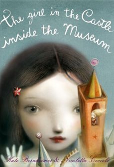 the girl in the castle inside the museum (ebook)-kate bernheimer-9780307983497