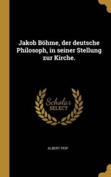 jakob bohme der deutsche philosoph in seiner stellung zur kirche-9780341246497