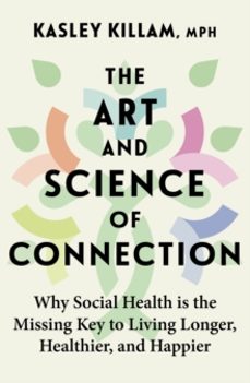 the art and science of connection-kasley killam-9780349436197
