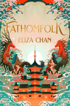 fathomfolk (ebook)-eliza chan-9780356520797
