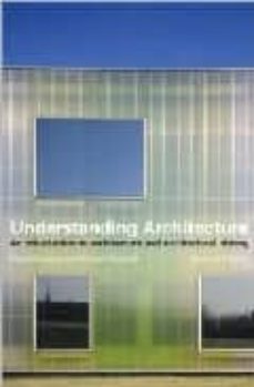 understanding architecture: an introduction to architecture and a rchitectural history (2nd ed.)-hazel conway-rowan roenisch-9780415320597