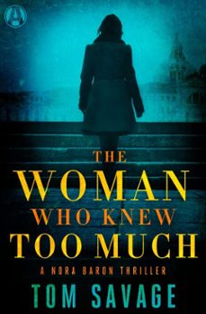 the woman who knew too much (ebook)-tom savage-9780425286197