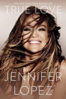true love-jennifer lopez-9780451468697