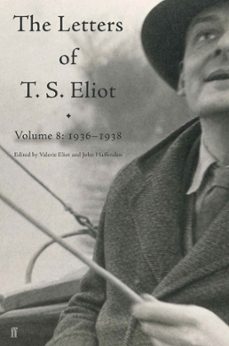 letters of t. s. eliot volume 8 (ebook)-t. s. eliot-9780571316397