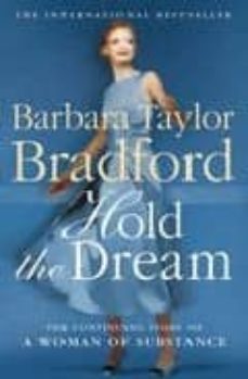 hold the dream-barbara taylor bradfort-9780586058497