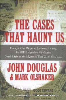 the cases that haunt us (ebook)-mark olshaker-john e. douglas-9780743212397