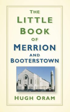the little book of merrion and booterstown (ebook)-hugh oram-9780750989497