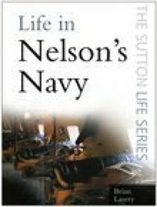 life in nelson's navy (ebook)-brian lavery-9780752470597
